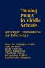 Turning Points in Middle Schools