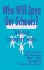 Who Will Save Our Schools?