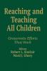 Reaching and Teaching All Children
