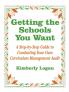 Getting the Schools You Want