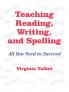Teaching Reading Writing and Spelling