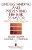 Understanding and Preventing HIV Risk Behavior