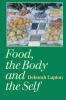 Food the Body and the Self
