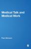 Medical Talk and Medical Work