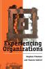 Experiencing Organizations