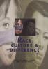 Race Culture and Difference