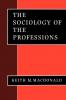 The Sociology of the Professions