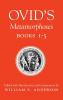 Ovid's Metamorphoses Books 1-5