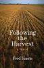 Following the Harvest