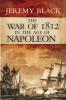 War of 1812 in the Age of Napoleon