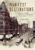 Manifest Destinations