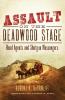 Assault on the Deadwood Stage