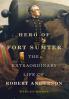Hero of Fort Sumter