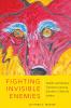 Fighting Invisible Enemies