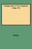 Immigrants to New England 1700-1775