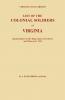 List of the Colonial Soldiers of Virginia. Virginia State Library Special Report of the Department of Archives and History for 1913