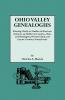 Ohio Valley Genealogies Realting Chiefly to Families in Harrison Belmont and Jefferson Counties Ohio and Washington Westmoreland and Fayette Coun