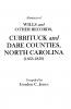 Abstracts of Wills and Other Records Currituck and Dare Counties North Carolina (1663-1850)