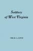 Soldiery in West Virginia in the French and Indian War; Lord Dunmore's War; The Revolution; The Later Indian Wars; The Whiskey Insurrection; The S