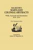 Magruder's Maryland Colonial Abstracts. Wills Accounts and Inventories 1772-1777. Five Volumes in One