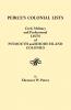 Peirce's Colonial Lists. Civil Military and Professional Lists of Plymouth and Rhode Island Colonies. 1621-1700