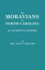 Moravians in North Carolina. an Authentic History