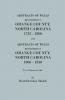 Abstracts of Wills Recorded in Orange County North Cjaorlina 1752-1800 [And] Abstracts of Wills Recorded in Orange County North Carolina 1800-1850