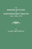 Border Settlers of Northeastern Virginia from 1768 to 1795