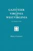 Gazetteer of Virginia and West Virginia. Two Volumes in One