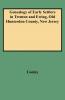 Genealogy of Early Settlers in Trenton and Ewing Old Hunterdon County New Jersey