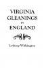 Virginia Gleanings in England