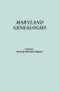 Maryland Genealogies. a Consolidation of Articles from the Maryland Historical Magazine. in Two Volumes. Volume II (Families Goldsborough - Young)