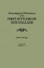 Genealogical Dictionary of the First Settlers of New England Showing Three Generations of Those Who Came Before May 1692. in Four Volumes. Volume IV
