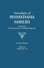 Genealogies of Pennsylvania Families. a Consolidation of Articles from the Pennsylvania Genealogical Magazine. in Three Volumes. Volume II
