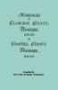 Marriages of Claiborne County Tennessee 1838-1850 and Marriages of Campbell County Tennessee 1838-1853
