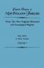 English Origins of New England Families. from the New England Historical and Genealogical Register. First Series in Three Volumes. Volume I