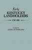 Early Kentucky Landholders 1787-1811