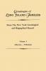 Genealogies of Long Island Families from the New York Genealogical and Biographical Record. in Two Volumes. Volume I