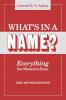 What's in a Name? Everything You Wanted to Know. New Revised Edition (New Rev)