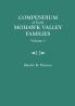 Compendium of Early Mohawk Valley [New York] Families. in Two Volumes. Volume 1 - Families Aalbach to Nancy