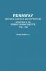 Runaway Servants Convicts and Apprentices Advertised in the Pennsylvania Gazette 1728-1796