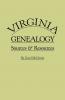 Virginia Genealogy. Sources & Resources