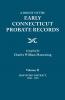 Digest of the Early Connecticut Probate Records. in Three Volumes. Volume II