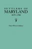 Settlers of Maryland 1679-1700. Extracted from the Hall of Records Annapolis Maryland