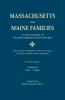 Massachusetts and Maine Families in the Ancestry of Walter Goodwin Davis