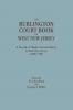 Burlington Court Book of West New Jersey 1680-1709. American Legal Records Volume 5