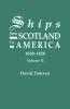 Ships from Scotland to America 1628-1828. Volume II