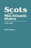 Scots in the Mid-Atlantic States 1783-1883