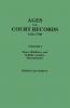 Ages from Court Records 1636-1700. Volume I