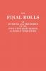 Final Rolls of Citizens and Freedmen of the Five Civilized Tribes in Indian Territory. Prepared by the [Dawes] Commission and Commissioner to the Five